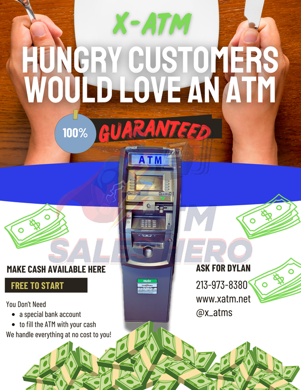 Hungry Customers Need Cash ATM Flyer