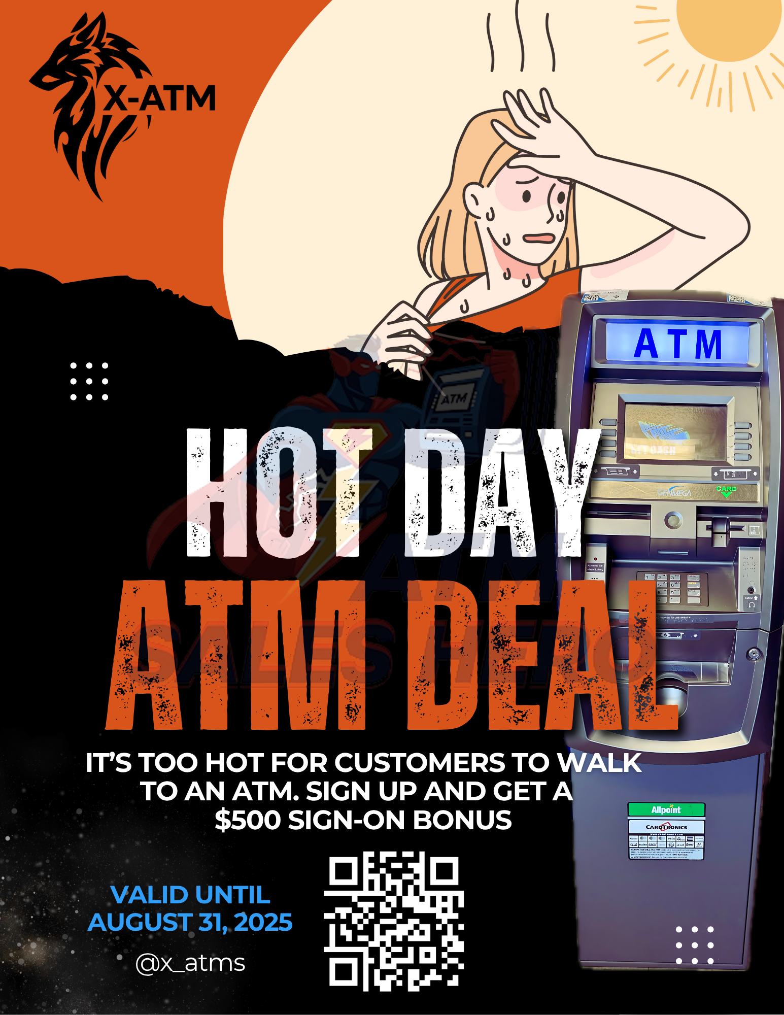 Too Hot to Walk to an ATM Flyer